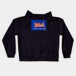 Make D.C. the 51st Kids Hoodie